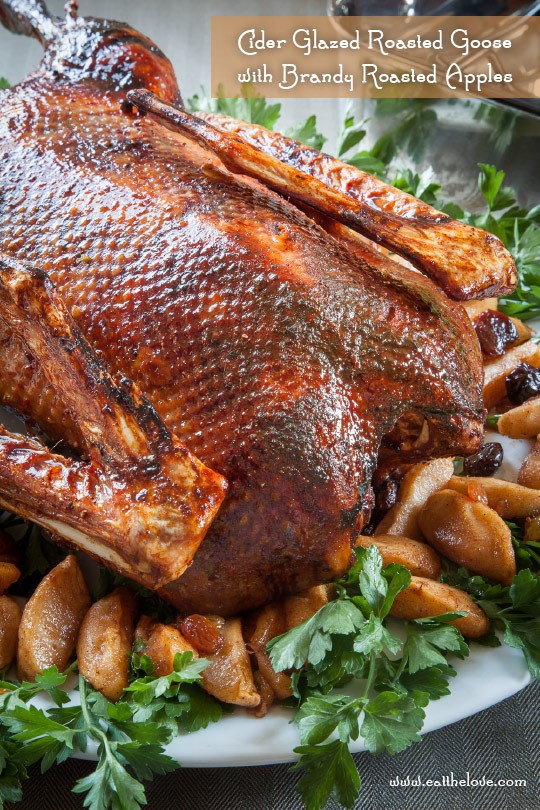Apple cider glazed roasted goose with brandy roasted apples
