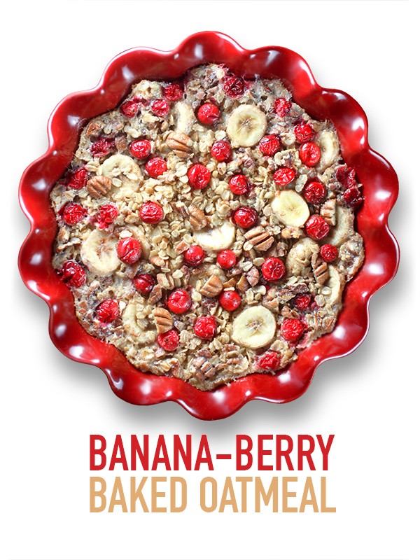 Banana-berry baked oatmeal brunch
