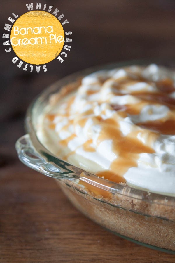 Banana cream pie with salted whiskey caramel sauce