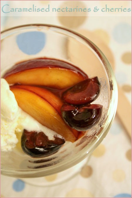 Caramelised nectarines and cherries