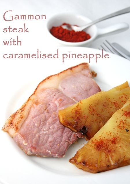 Gammon steaks with caramelised pineapple slices