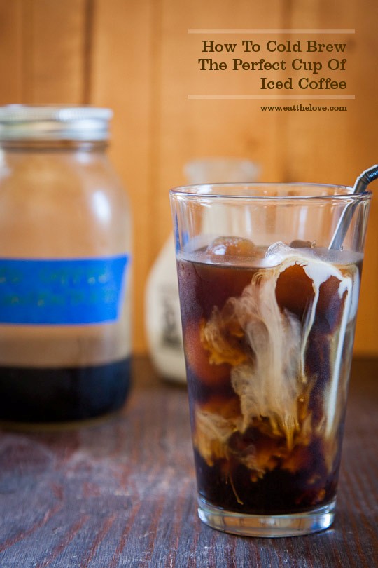 How to cold brew the perfect cup of iced coffee