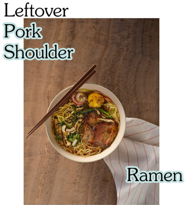 Leftover pork shoulder ramen