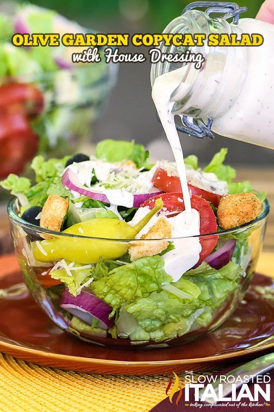 Olive Garden copycat salad & house dressing