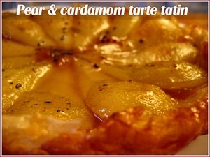 Pear and cardamom tarte Tatin