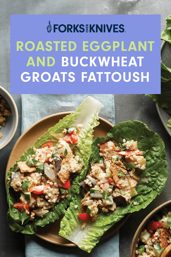 Roasted eggplant and buckwheat groats fattoush 