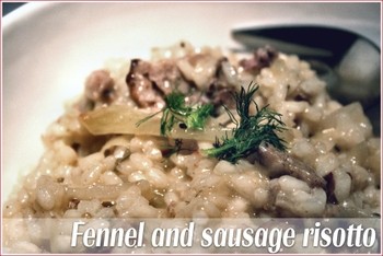 Sausage and fennel risotto