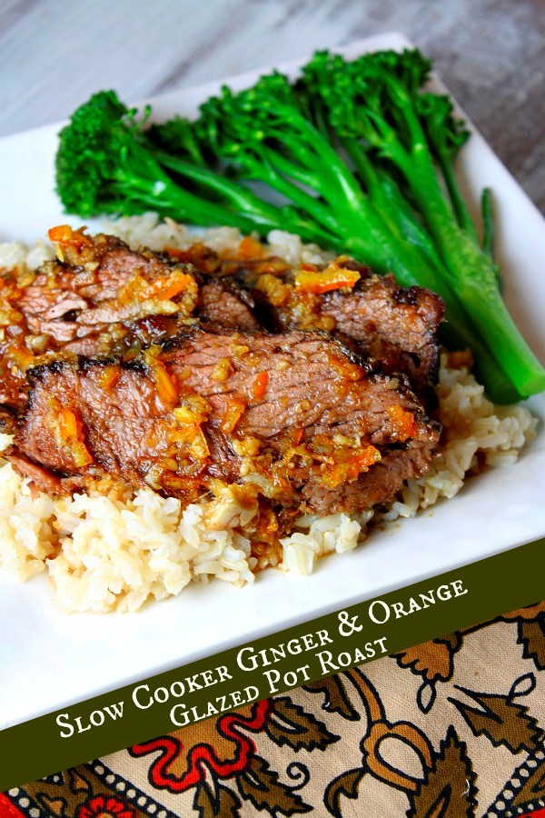 Slow cooker ginger and orange glazed pot roast
