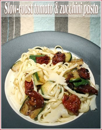 Slow-roasted tomato and zucchini pasta