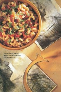 Spirali with fresh tomato and olive sauce (Spirali al sugo di Marco)