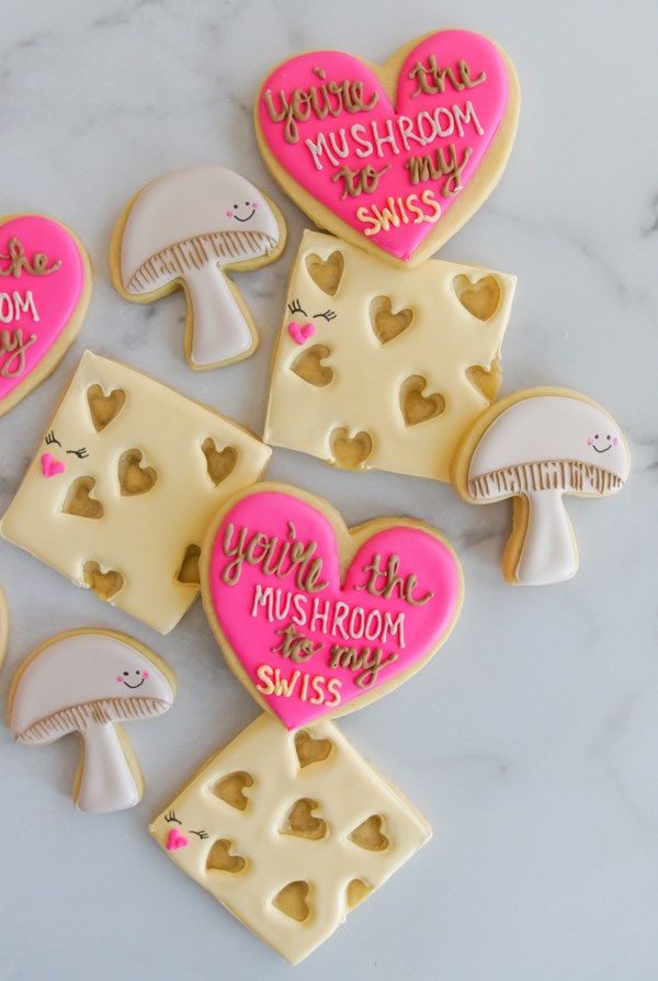 You're the mushroom to my Swiss Valentine cookies